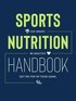 Sports Nutrition Handbook