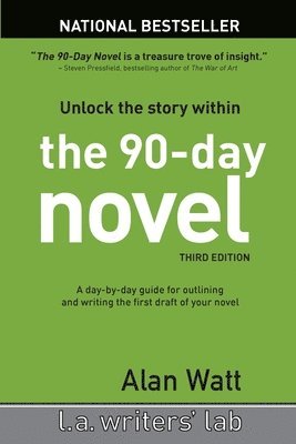 The 90-Day Novel (häftad)