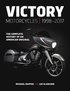 Victory Motorcycles 1998-2017: The Complete History of an American Original