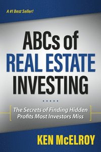 The ABCs of Real Estate Investing (häftad)