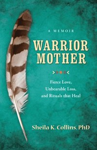Warrior Mother (e-bok)