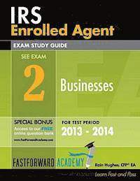 Irs Enrolled Agent Exam Study Guide Part 2 Rain Hughes