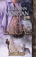 Lucas (Deardon Mini-Series Book Two) (hftad)