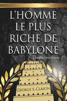L'Homme Le Plus Riche De Babylone (häftad)