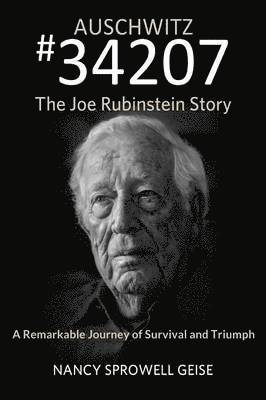 Auschwitz #34207 the Joe Rubinstein Story (hftad)