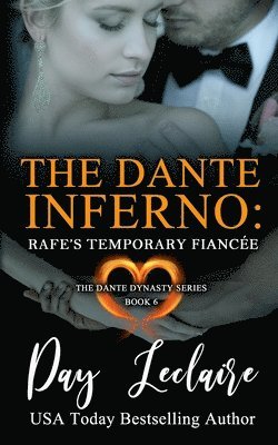 Rafe's Temporary Fiance (The Dante Dynasty Series: Book#6): The Dante Inferno (hftad)