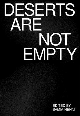 Deserts Are Not Empty (häftad)