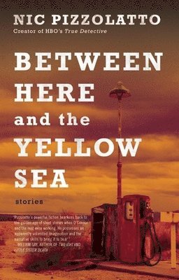 Between Here and the Yellow Sea (häftad)
