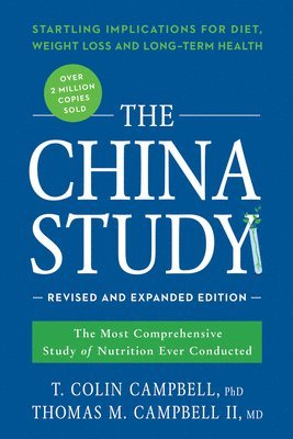 The China Study: Revised and Expanded Edition (hftad)
