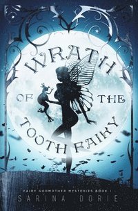 Wrath of the Tooth Fairy (hftad)
