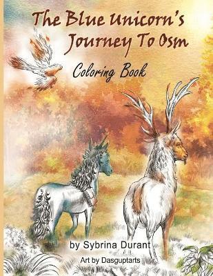The Blue Unicorn's Journey To Osm Coloring Book (hftad)