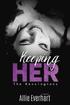 Keeping Her