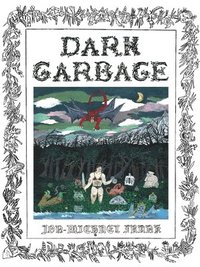 Dark Garbage (häftad)