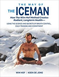 The Way of The Iceman (häftad)