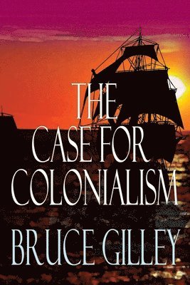 Case for Colonialism (inbunden)