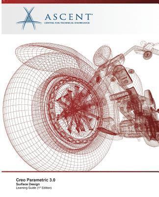 Creo Parametric 3.0: Surface Design (häftad)