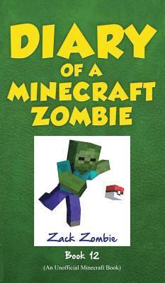 Diary of a Minecraft Zombie, Book 12 (h�ftad)