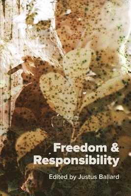 Freedom & Responsibility (häftad)