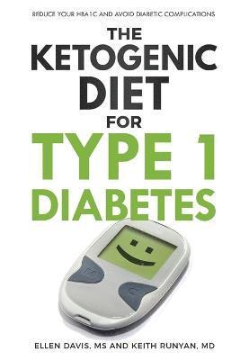Ketogenic Diet for Type 1 Diabetes (häftad)