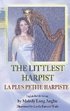 The Littlest Harpist/La Plus Petite Harpiste