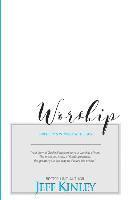 Worship: Simplicity and Intimacy With Jesus (hftad)