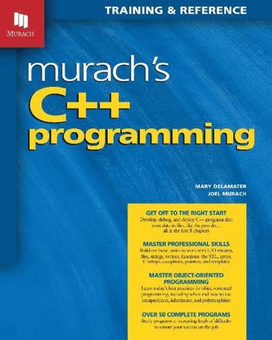 Murach's C++ Programming (h�ftad)