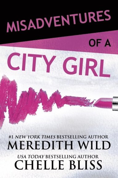 Misadventures of a City Girl (e-bok)
