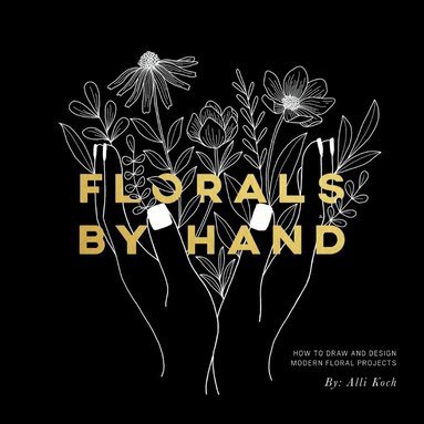 Florals By Hand (h�ftad)