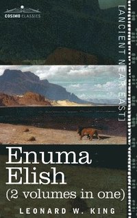 Enuma Elish (2 Volumes in One) (inbunden)
