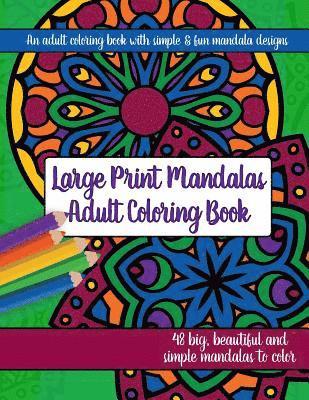 Large Print Mandalas Adult Coloring Book (hftad)