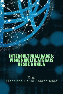 Interculturalidades: vises multilaterais desde a UNILA (hftad)