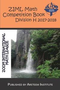 Ziml Math Competition Book Division H 2017-2018 (hftad)