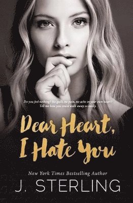 Dear Heart, I Hate You (häftad)