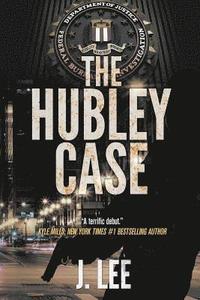 The Hubley Case (hftad)