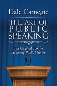 The Art of Public Speaking (häftad)