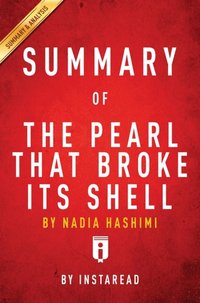 Summary of The Pearl That Broke Its Shell (e-bok)