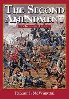The Second Amendment: An Illustrated History (hftad)