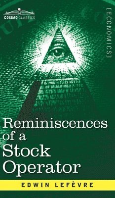 Reminiscences of a Stock Operator (inbunden)
