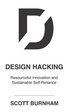 Design Hacking: Resourceful Innovation and Sustainable Self-Reliance