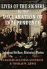 Lives of the Signers to the Declaration of Independence (Illustrated)