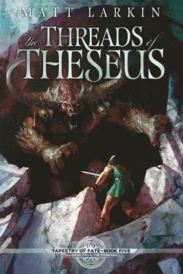 Threads of Theseus (h�ftad)