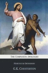 The Companion Apologies: Heretics & Orthodoxy (hftad)