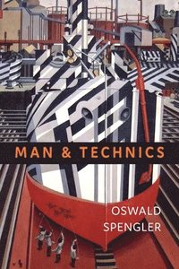 Man and Technics (häftad)