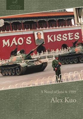 Mao's Kisses (inbunden)