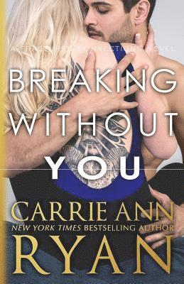 Breaking Without You (hftad)