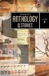 Running Wild Anthology of Stories Volume 2 (hftad)