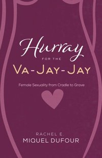 Download Hurray For The Va Jay Jay Rachel E Miquel Dufour Ebok 9781947165977 Bokus