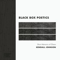 Black Box Poetics: Short Memoirs of Chaos (häftad)