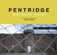 Pentridge: Voices from the Other Side (inbunden)