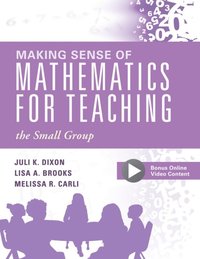 Making Sense of Mathematics for Teaching the Small Group (e-bok)